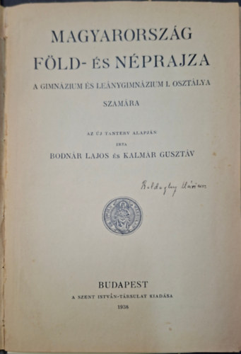 Magyarorsz�g F�ld- �s N�prajza - A gimn�zium �s le�nygimn�zium I. oszt�lya sz�m�ra