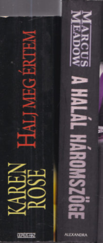 2 db. krimi (A hal�l h�romsz�ge + Halj meg �rtem)