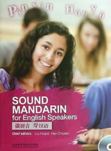 Liu Huaixi & Han Chusen - Sound Mandarin for English Speakers