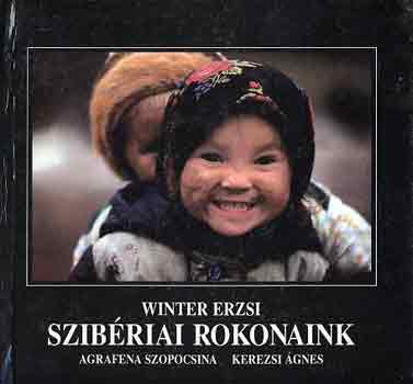 Winter Erzsbet - Szibriai rokonaink