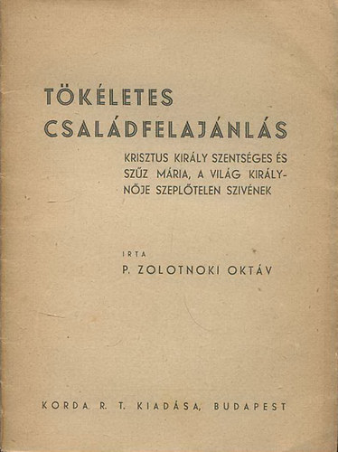 T�k�letes csal�dfelaj�nl�s