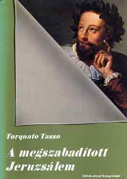 Torquato Tasso - A megszabad�tott Jeruzs�lem