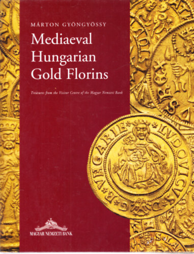 Mediaeval Hungarian Gold Florins