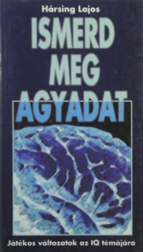 Ismerd meg agyadat