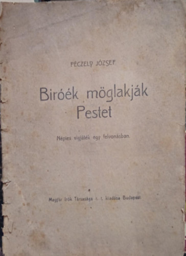 Pczely Jzsef - Birk mglakjk Pestet