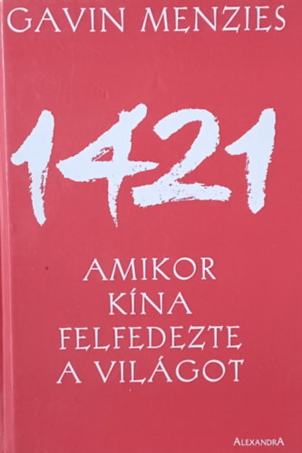 1421 (Amikor Kna felfedezte a vilgot)