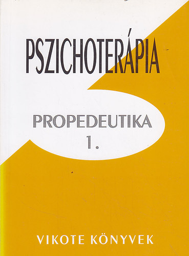 Pszichoterpia - Propedeutika 1.