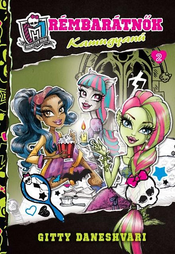 Monster High - Rmbartnk 2. - Kamugyan