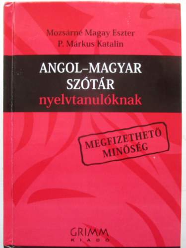 Angol-Magyar Sztr Nyelvtanulknak -Megfizethet Minsg