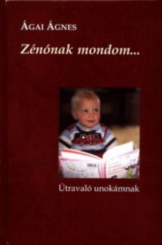 gai gnes - Znnak mondom... - traval unokmnak