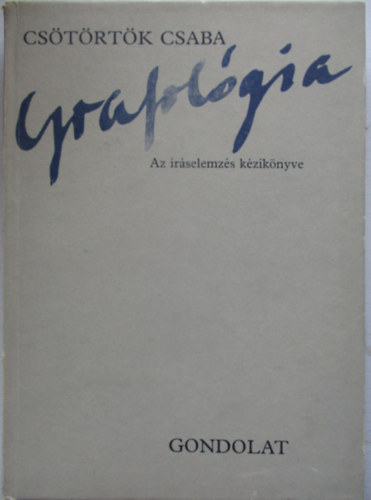 Grafolgia - Az rselemzs kziknyve