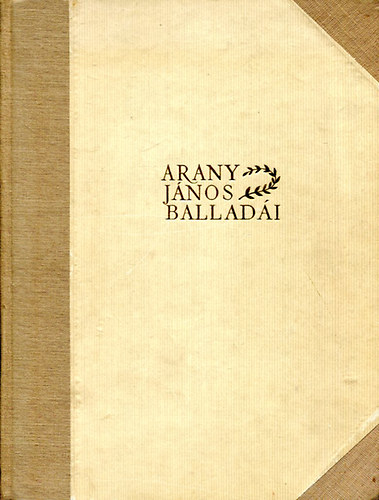 Arany Jnos balladi (Zichy Mihly rajzaival)