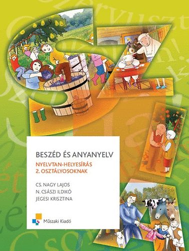 Besz�d �s anyanyelv - Nyelvtan-helyes�r�s 2. oszt�lyosoknak