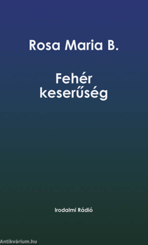 Rosa Maria B. - Fehr kesersg