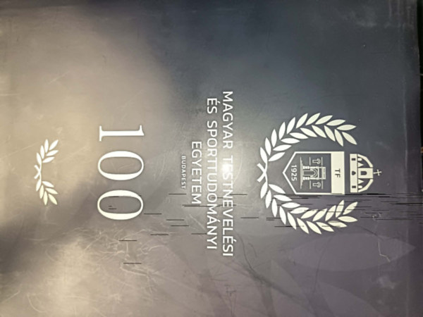 Magyar testnevel�si �s sporttudom�nyi egyetem 100