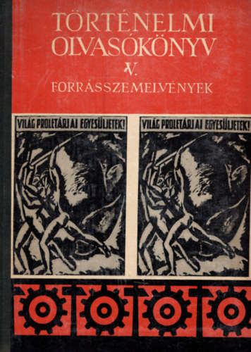 Trtnelmi olvasknyv V. forrsszemelvnyek