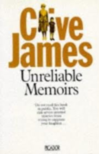 Clive James - Unreliable Memories