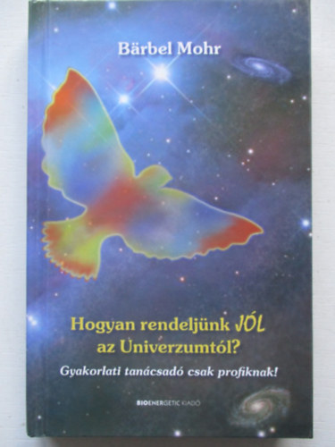 Hogyan rendeljnk JL az Univerzumtl?
