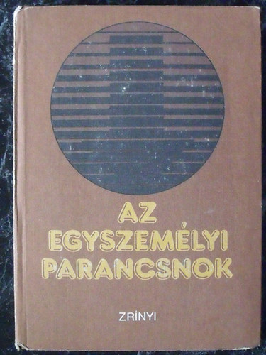 Az egyszemlyi parancsnok - Tanulmnyktet