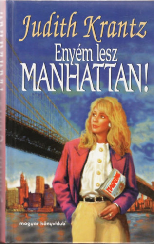 Enym lesz Manhattan!