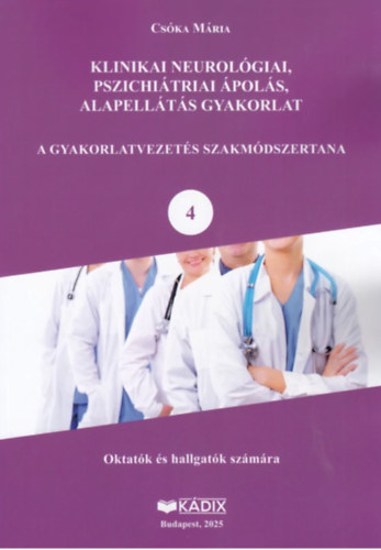 Klinikai neurol�giai, pszichi�triai �pol�s, alapell�t�s gyakorlat