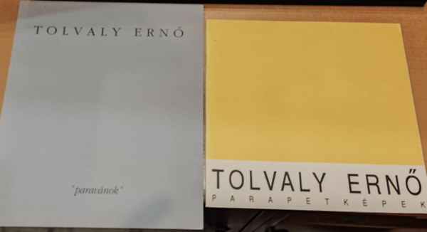Tolvaly Ern - 2 db Tolvaly Ern: Parapetkpek (budai Mveldsi Kzpont) + Paravnok (Szombathelyi Kptr)