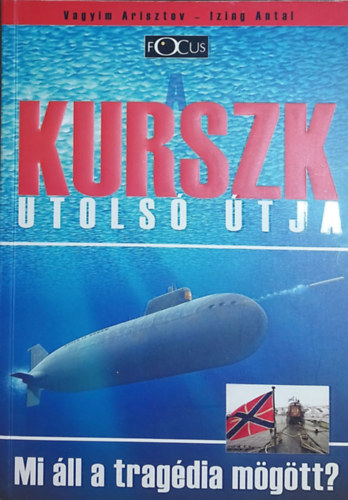 Arisztov-Izing - A Kurszk utols tja