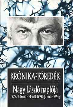 Kr�nika-t�red�k: nagy l�szl� napl�ja