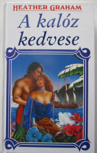 A kal�z kedvese