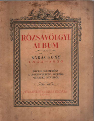 Rzsavlgyi karcsonyi album 1925-1926.