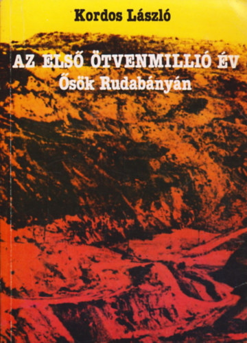 Az els tvenmilli v   sk Rudabnyn