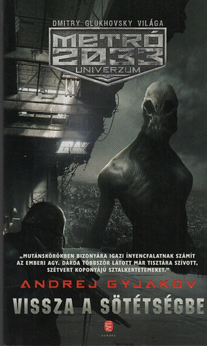 Vissza a sttsgbe (Metr 2033 Univerzum)