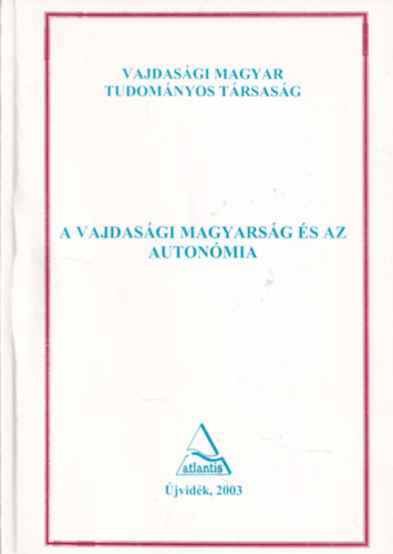 Dr. Bozki Antal Gal Gyrgy - A vajdasgi magyarsg s az autonmia