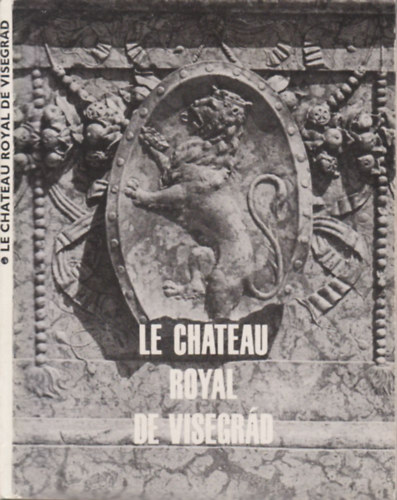 Le chateau Royal de Visegrd