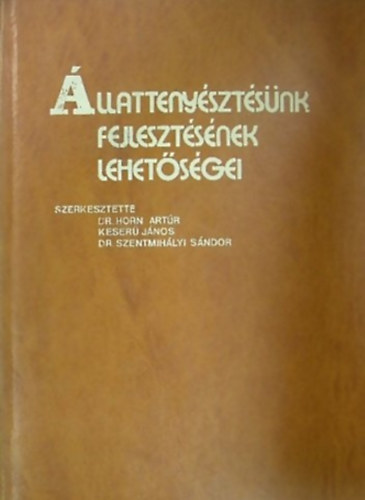 llattenysztsnk fejlesztsnek lehetsgei