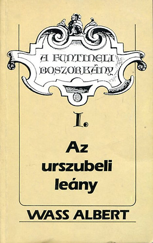 A funtineli boszorkny I. (Az urszubeli leny)