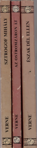 Jules Verne m ( 3 db egytt ) 1. szak Dl ellen, 2. Az ostromzron t, 3.Sztrogof Mihly
