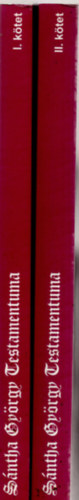 S�ntha Gy�rgy Testamentuma I.-II. - �sszegy�jt�tt versek