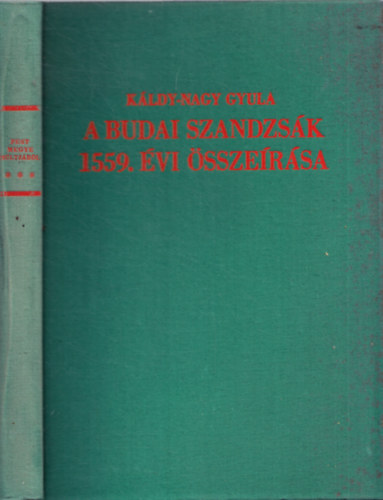 Kldy-Nagy Gyula - A budai szandzsk 1559. vi sszersa