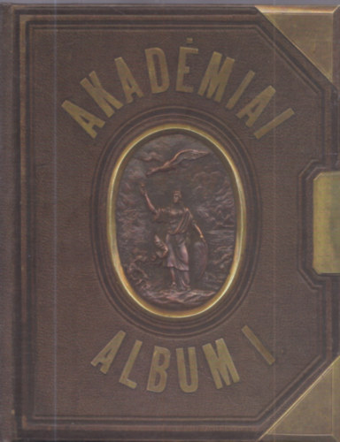 Akad�miai album I.