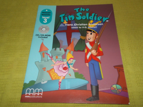 The Tin Soldier - Primary Readers level 3 (without CD-ROM)(MM Productions)