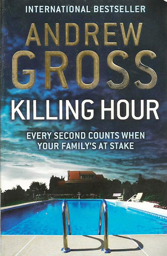 Andrew Gross - Killing Hour