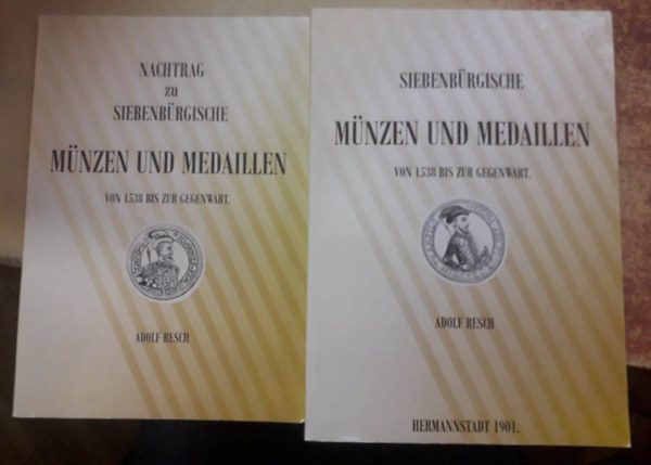 Siebenbrgische Mnzen und Medaillen von 1538 bis zur Gegenwart - Az 1901-es kiads reprintje