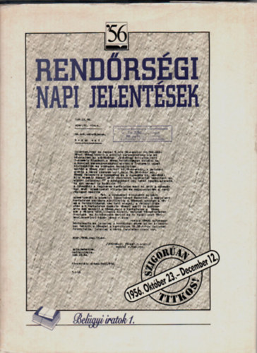 Rendrsgi Napi Jelentsek '56   I.