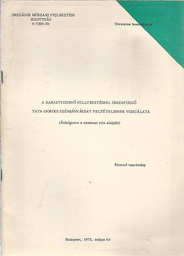 A karsztvizniv sllyesztssel sszefgg Tata - dorogi sznbnyszat feltteleinek vizsglata