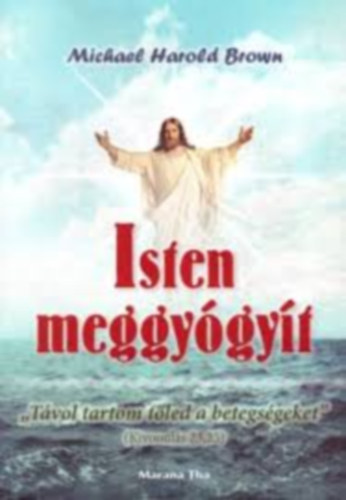 Isten meggygyt
