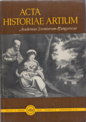 Acta Historiae Artium Tomus V. Fasciculi 3-4.