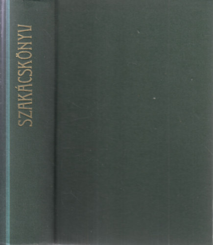 Az �nyesmester szak�csk�nyve