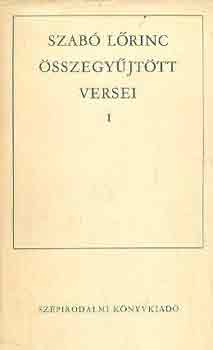 Szab� L�rinc �sszegy�jt�tt versei I-II.