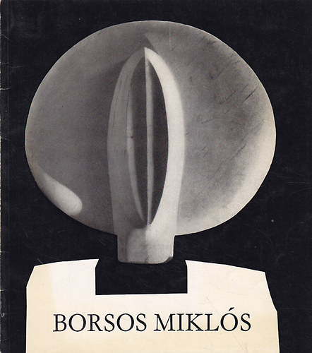 Borsos Mikls (Kossuth-djas szobrszmvsz killtsa)